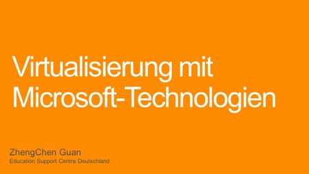 Virtualisierung mit Microsoft-Technologien. Hyper-V.