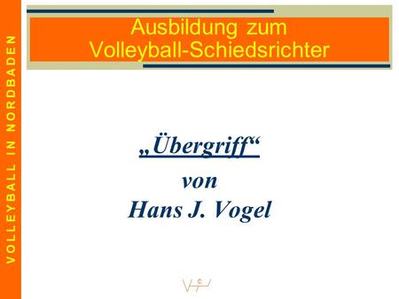 Ausbildung zum Volleyball-Schiedsrichter
