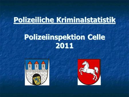 Polizeiliche Kriminalstatistik Polizeiinspektion Celle 2011