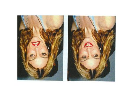 Sind die beiden Bilder auf den ersten Blick gleich, welche Frau ist hässlich/schön?? Wer erkennt den Star? (Madonna) Nach einer Drehung von 180 Grad werden.