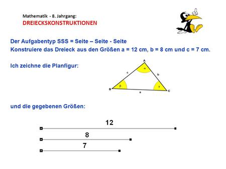 Mathematik - 8. Jahrgang: DREIECKSKONSTRUKTIONEN