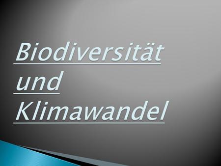 Biodiversität und Klimawandel