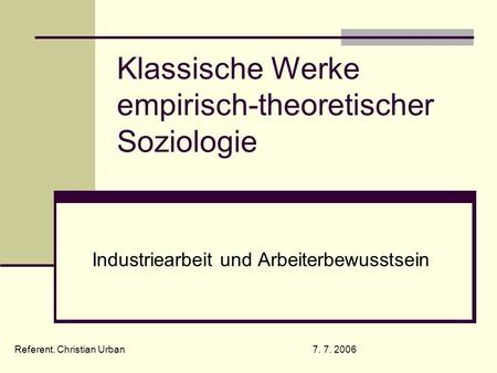 Klassische Werke empirisch-theoretischer Soziologie