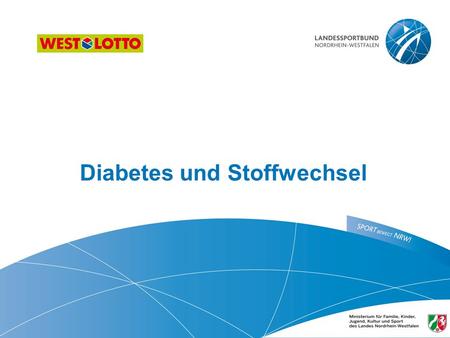 1 | Thema der Präsentation, Duisburg 26.10.2009 Diabetes und Stoffwechsel.