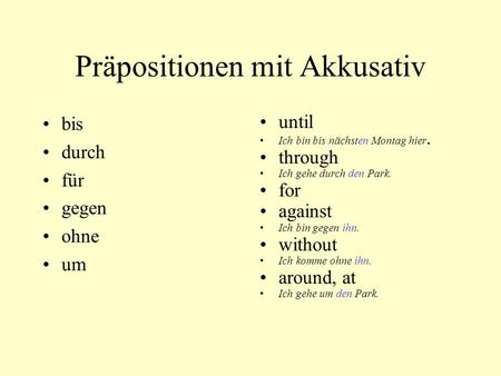 Präpositionen mit Akkusativ