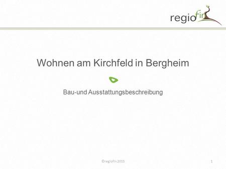 Wohnen am Kirchfeld in Bergheim