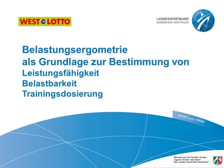 Belastungsergometrie als Grundlage zur Bestimmung von ​