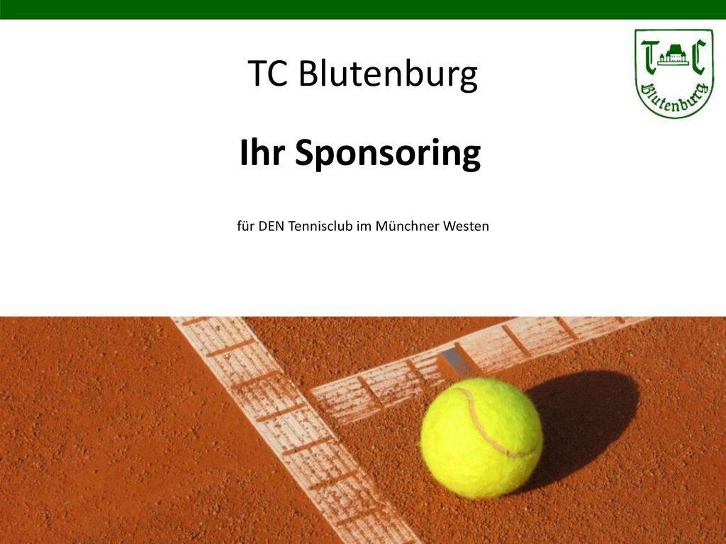 für DEN Tennisclub im Münchner Westen im Münchner Westen - ppt herunterladen