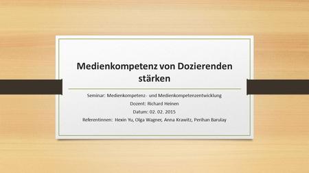 Medienkompetenz von Dozierenden stärken