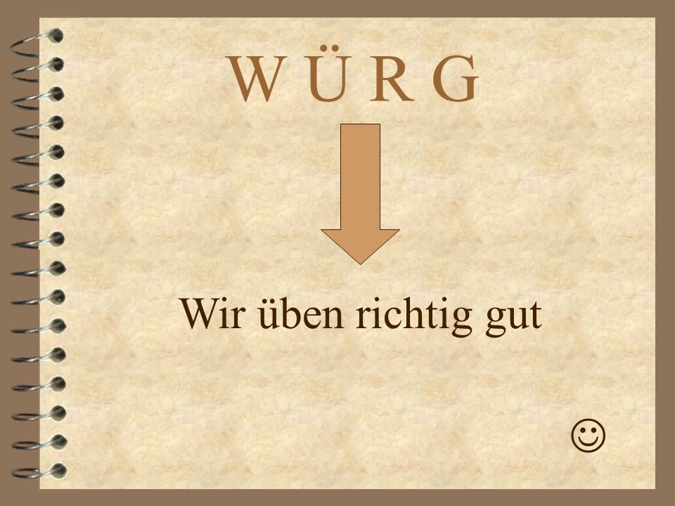W U R G Wir Uben Richtig Gut Ppt Video Online Herunterladen