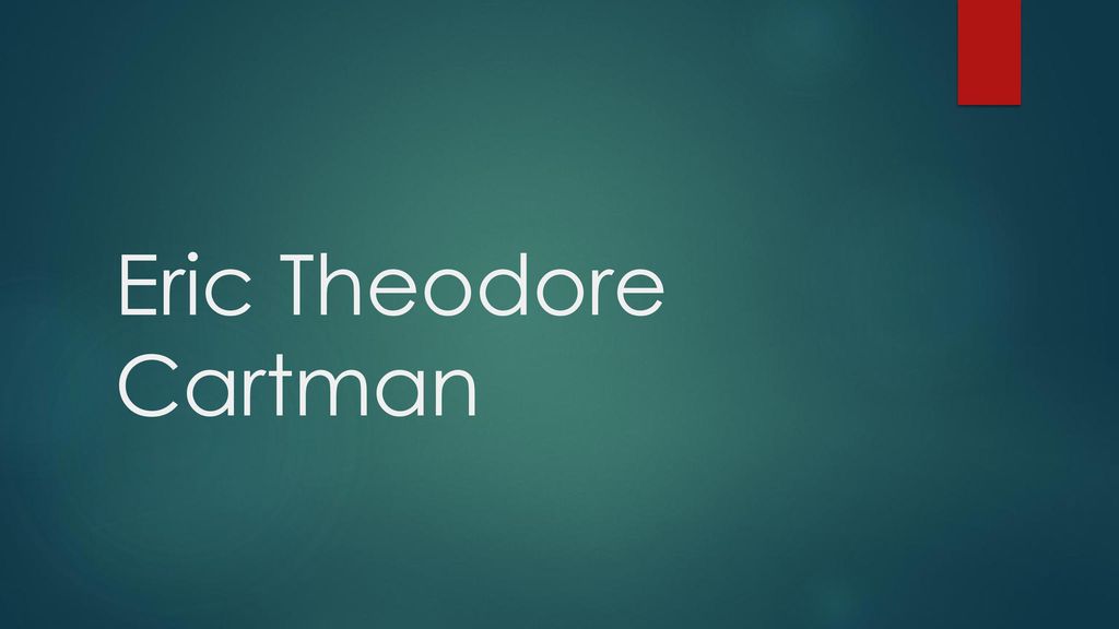 Eric Theodore Cartman Ppt Herunterladen