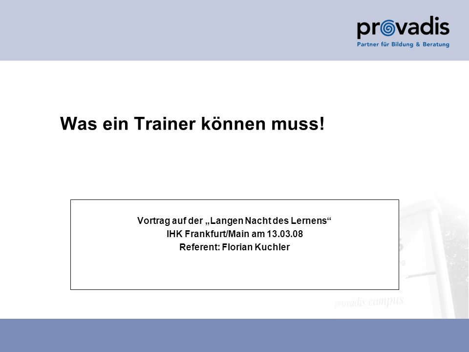 Was muss ein Trainer können?