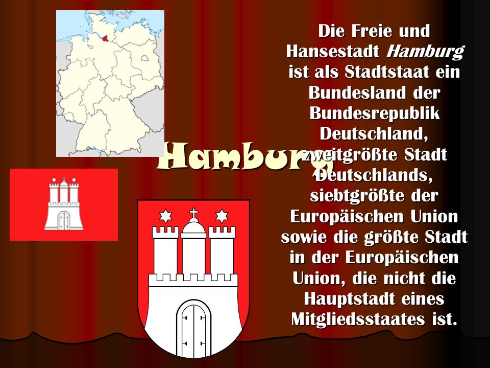 Die Freie Und Hansestadt Hamburg Ist Als Stadtstaat Ein Bundesland Der Bundesrepublik Deutschland Zweitgrosste Stadt Deutschlands Siebtgrosste Der Europaischen Ppt Herunterladen