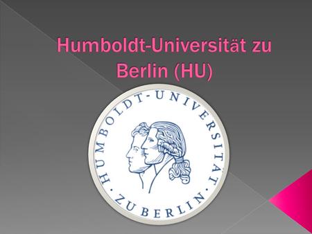Mit über 185 Studiengängen bietet die Humboldt-Universität zu Berlin jungen Menschen aus Deutschland und der ganzen Welt ein attraktives Angebot in.