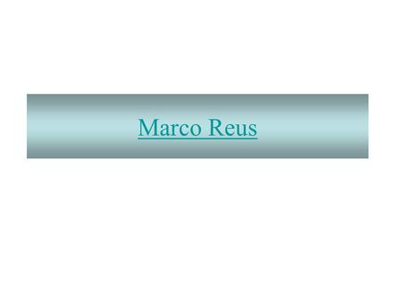 Marco Reus.