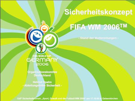Sicherheitskonzept FIFA WM 2006TM
