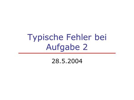 Typische Fehler bei Aufgabe 2