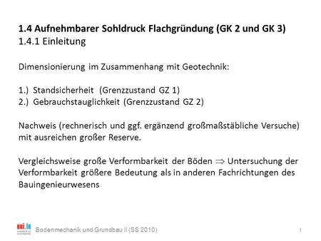 Bodenmechanik und Grundbau II (SS 2010)