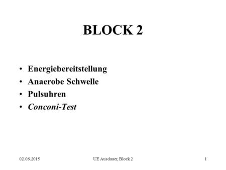 BLOCK 2 Energiebereitstellung Anaerobe Schwelle Pulsuhren Conconi-Test