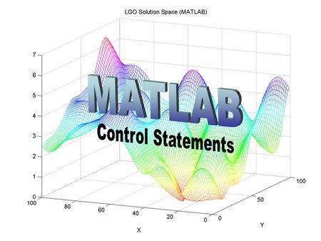 MATLAB Control Statements.