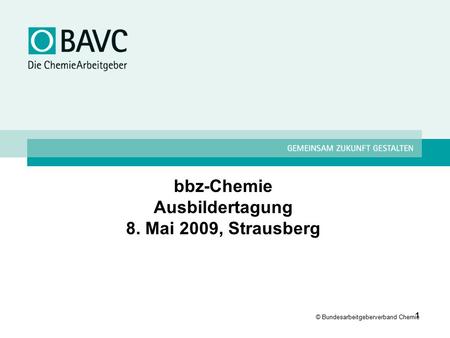 bbz-Chemie Ausbildertagung 8. Mai 2009, Strausberg