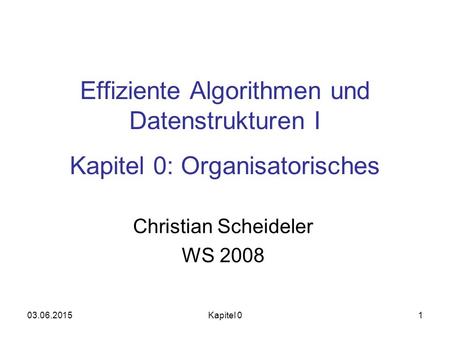 Christian Scheideler WS 2008