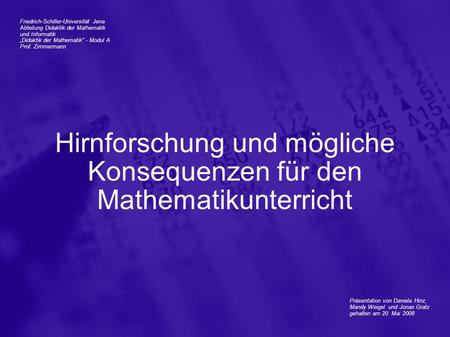 Hirnforschung und mögliche Konsequenzen für den Mathematikunterricht