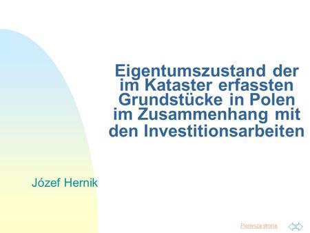 2017-04-16 Eigentumszustand der im Kataster erfassten Grundstücke in Polen im Zusammenhang mit den Investitionsarbeiten Józef Hernik.