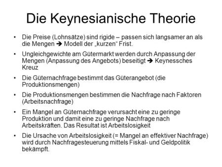 Die Keynesianische Theorie
