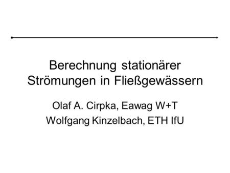 Berechnung stationärer Strömungen in Fließgewässern