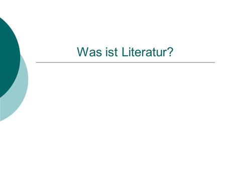 Was ist Literatur?.