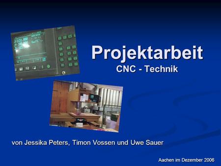 Projektarbeit CNC - Technik