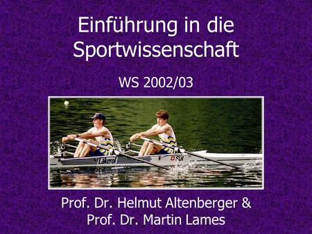 Einführung in die Sportwissenschaft WS 2002/03