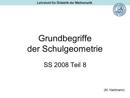 Grundbegriffe der Schulgeometrie