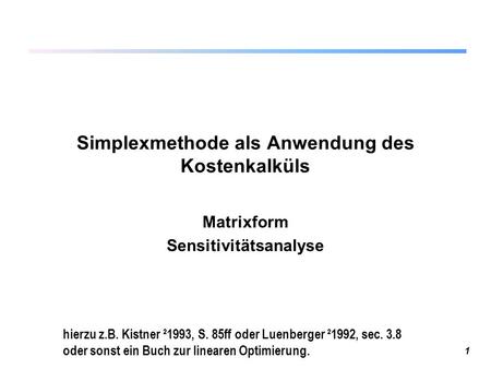 Simplexmethode als Anwendung des Kostenkalküls