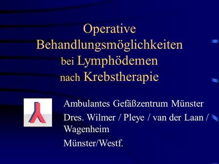 Operative Behandlungsmöglichkeiten bei Lymphödemen nach Krebstherapie