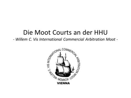 Die Moot Courts an der HHU - Willem C
