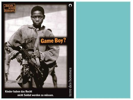 Foto „Game Boy“ als Einstieg in das Thema Kindersoldaten.