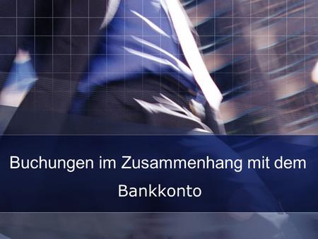 Buchungen im Zusammenhang mit dem