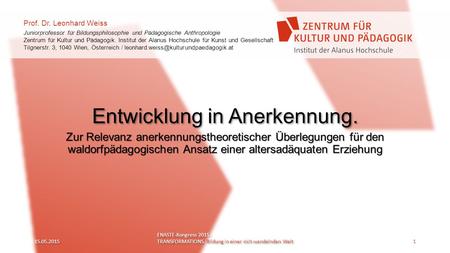 Entwicklung in Anerkennung.