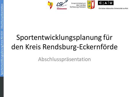 Sportentwicklungsplanung für den Kreis Rendsburg-Eckernförde