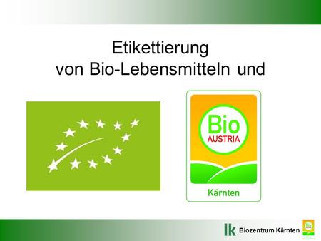 Etikettierung von Bio-Lebensmitteln und