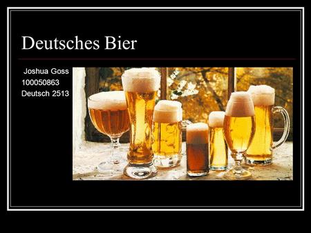 Deutsches Bier Joshua Goss 100050863 Deutsch 2513.