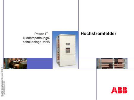 Power IT - Niederspannungs-schaltanlage MNS