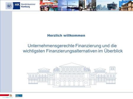 Unternehmensgerechte Finanzierung und die