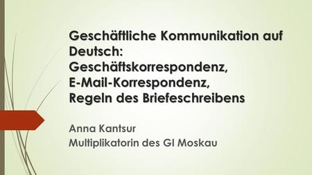 Anna Kantsur Multiplikatorin des GI Moskau