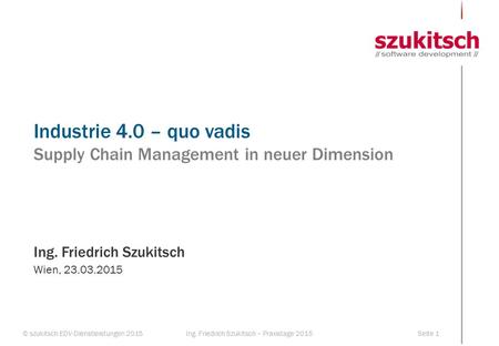 Industrie 4.0 – quo vadis Supply Chain Management in neuer Dimension