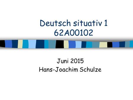Juni 2015 Hans-Joachim Schulze
