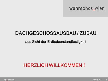 DACHGESCHOSSAUSBAU / ZUBAU aus Sicht der Erdbebenstandfestigkeit