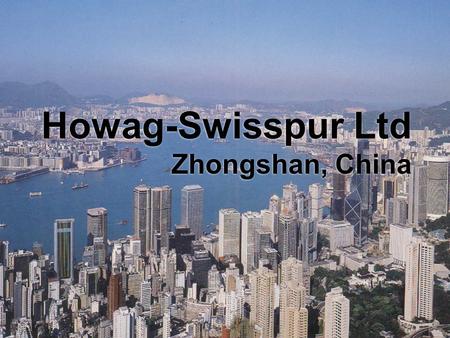 Howag-Swisspur Ltd Zhongshan, China. Unsere Mission Wir konfektionieren Kabel und verdrahten Steuerungsschränke fuer industrielle Applikationen und verpflichten.